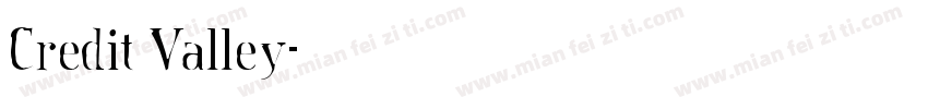 Credit Valley字体转换